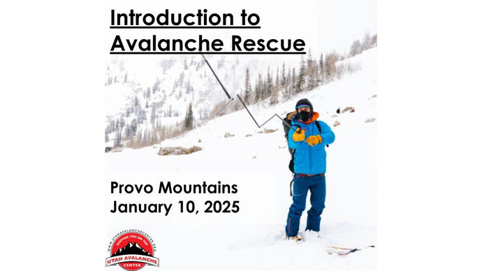 Introduction to Avalanche Rescue | Provo | January 10, 2025