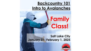 Backcountry 101: Introduction to Avalanches - FAMILY CLASS | Salt Lake City | January 31 & February 1, 2025