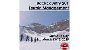 Backcountry 201: Terrain Management | Salt Lake City | March 13 - March 15, 2025