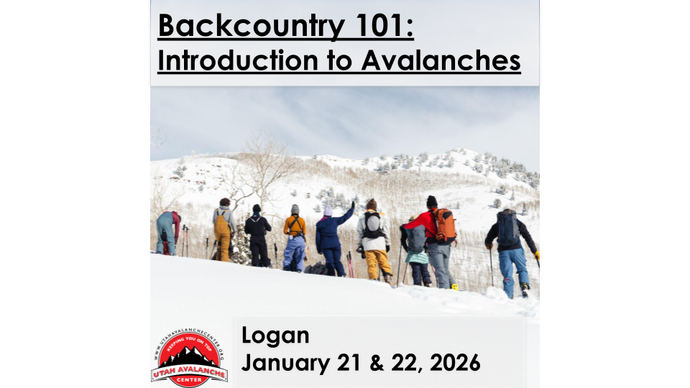 Backcountry 101: Introduction to Avalanches | Logan | January 21 & 22, 2026