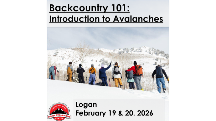Backcountry 101: Introduction to Avalanches | Logan | February 19 & 20, 2026