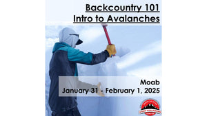 Backcountry 101: Introduction to Avalanches | Moab | January 31 & February 1, 2025